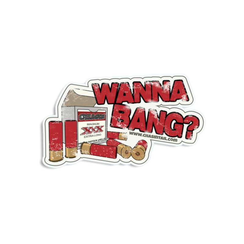 Wanna Bang Shotgun Sticker